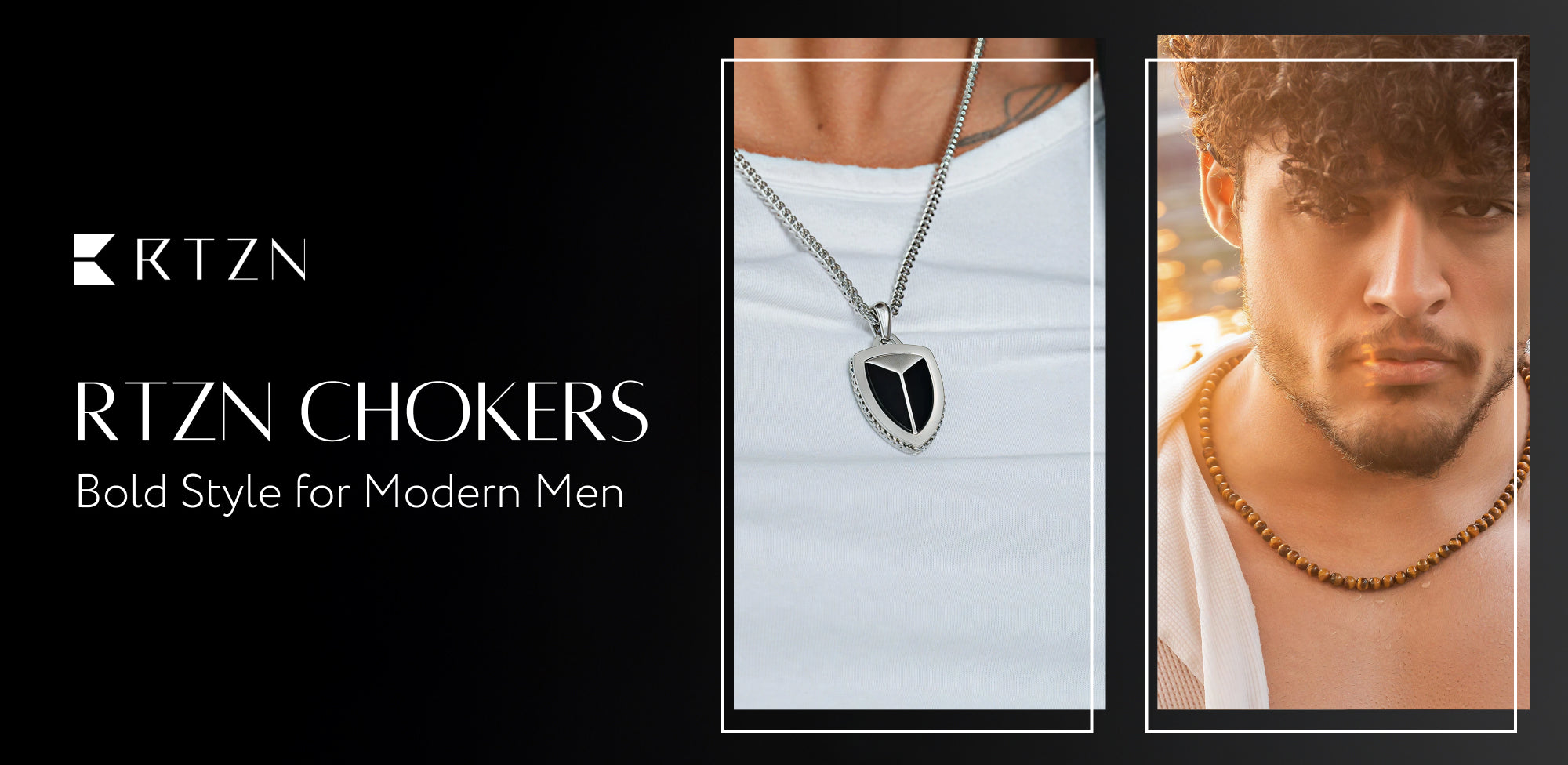 RTZN Chokers | The Perfect Accessory for Every Man’s Jewelry Collection