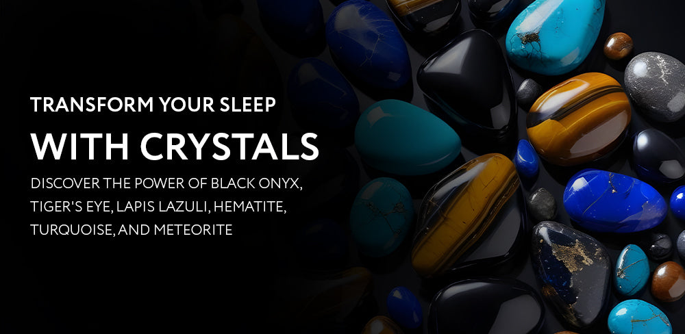 Dream Better - 6 Crystals That Promote Deep Sleep and REM